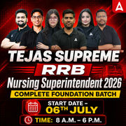 Tejas Supreme-RRB Nursing Superintendent Complete Foundation Batch 2026 Online Live Classes by Adda247