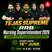 Tejas Supreme-RRB Nursing Superintendent Complete Foundation Batch 2026 Online Live Classes by Adda247