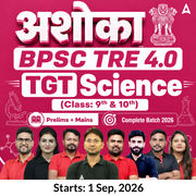अशोका | BPSC TRE 4.0 Science Prelims + Mains TGT (Class: 9th & 10th) Complete Batch 2026 | Online Live + Recorded Classes by Adda 247