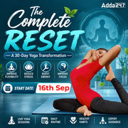 The Complete Reset – A 30-Day Yoga Transformation | Online Live Classes by Adda 247