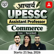 आचार्य | UPESSC Assistant Professor Commerce Complete Batch | Online Live +Recorded Classes by Adda247