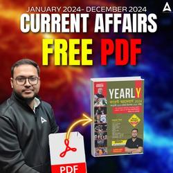 2024 Current Affairs Digest: Free eBook for Exam Preparation by ADDA247