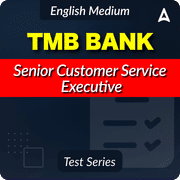 TMB- Senior Customer Service Executive Online Test Series