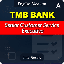 TMB- Senior Customer Service Executive Online Test Series