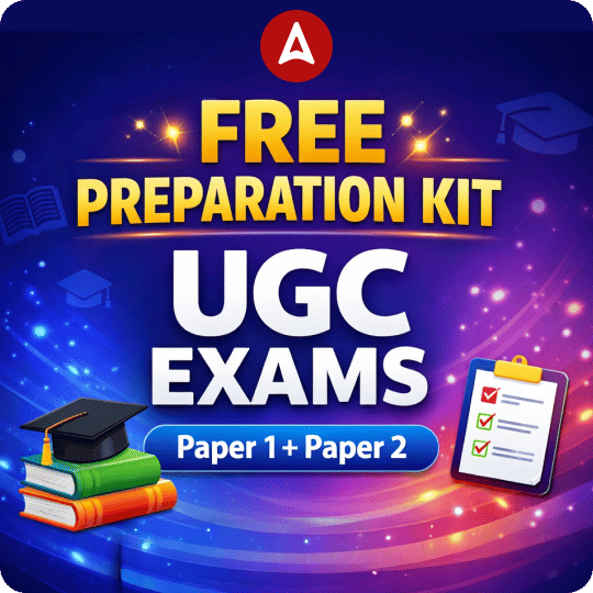 Free Preparation Kit For All UGC Exams (Paper-1 Paper-2) By Adda247