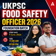 UKPSC Food Safety Officer 2026 Foundation Batch | Online Live + Recorded Classes by Adda 247