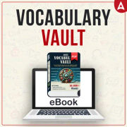 A Comprehensive eBook on Vocabulary - Vocabulary Vault | eBook by Adda 247