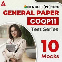 NTA CUET (PG) General Paper COQP11 Test Series | Online Test Series By Adda247