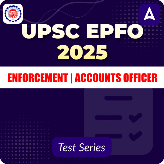 UPSC EPFO Enforcement / Accounts Officer 2025 Mock Test
