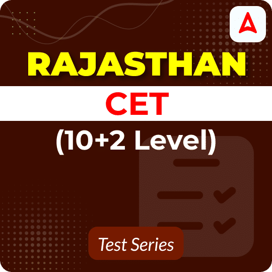 Rajasthan CET 10+2 Level 2024 Test Series