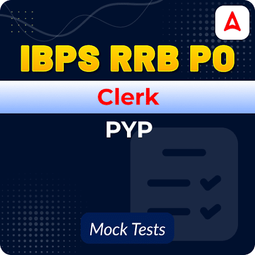 IBPS RRB PO | Clerk PYP (2023-24) Mock Tests