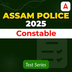 Assam Police Constable Mock Test 2025