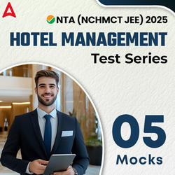 NTA NCHMCT JEE (National Council for Hotel Management & Catering Technology Joint Entrance Exam ) 2025  | Online Mock Test Series By Adda247