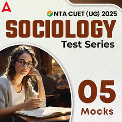 CUET UG-Sociology 2025 | Online Mock Test Series By Adda247