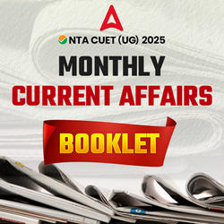 CUET UG 2025 Monthly Current Affairs Magazine | E-book by Adda247