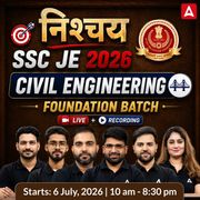 निश्चय : SSC JE Civil Engineering 2026 | Foundation Batch Live + Test Series + eBooks | Hinglish Online Live Classes By Adda247