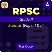 RPSC Grade II Science (Paper I & II) Mock Test 2025