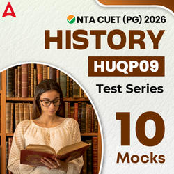 CUET (PG) 2026 History (HUQP09) Test Series | Online Test Series By Adda247