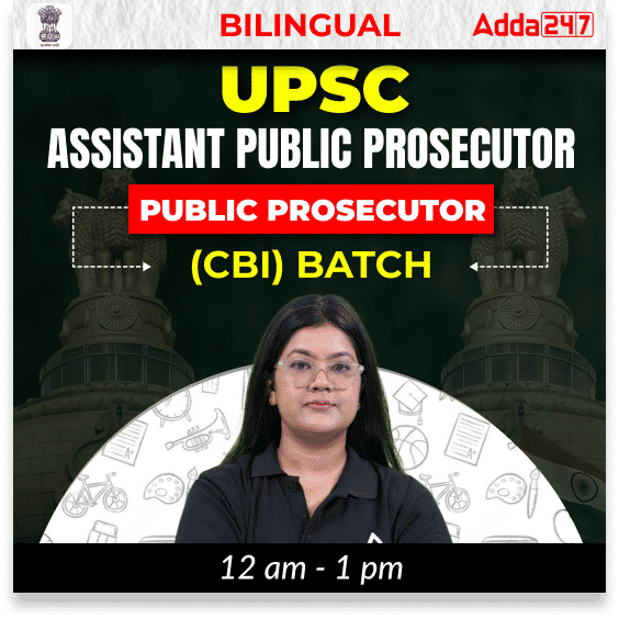 UPSC Assistant Public Prosecutor (CBI) Batch 2025 | Online Live Classes by Adda 247