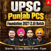UPSC/Punjab PCS Foundation 2027 (2.0) Batch | Online Live Classes by Adda 247