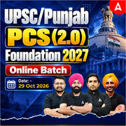 UPSC/Punjab PCS Foundation 2027 Batch | Online Live Classes by Adda 247