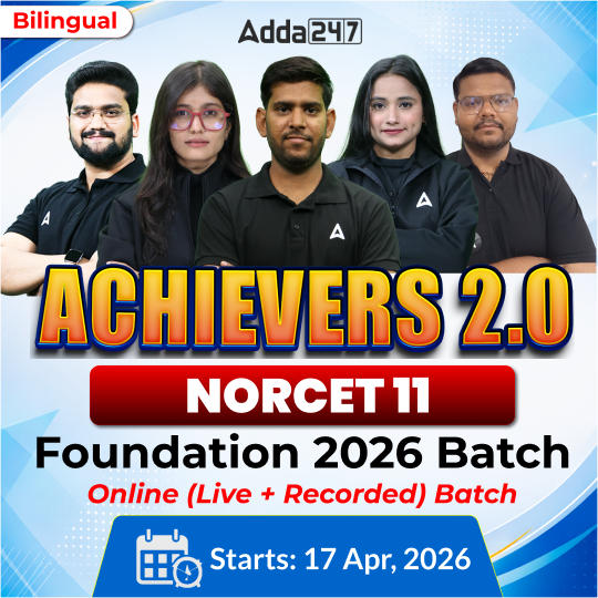 Achievers 2.0- NORCET 11 Foundation 2026 Batch Online (Live + Recorded) Batch by Adda247