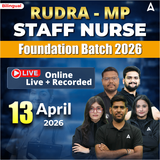 Rudra-MP Staff Nurse 2026 Foundation Online Live + Recorded Batch by Adda247