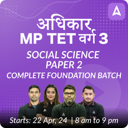 MP TET Varg 3 | Social Science | Paper 2 | Complete Foundation Batch 2024 | Live + Recorded Classes By Adda 247