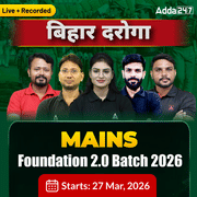 बिहार दरोगा Mains Foundation 2.0 Batch 2026 | Hinglish | Online (Live + Recorded) Class By Adda247