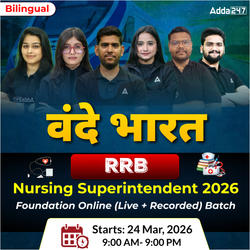 वंदे भारत- RRB Nursing Superintendent 2026 Foundation Online (Live + Recorded) Batch by Adda247