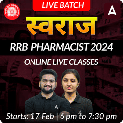 स्वराज RRB PHARMACIST 2024 | Online Live Classes by Adda247