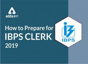 Strategy To Crack IBPS Clerk 2019