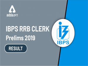 IBPS RRB Clerk Result 2019 for Prelims Released by IBPS