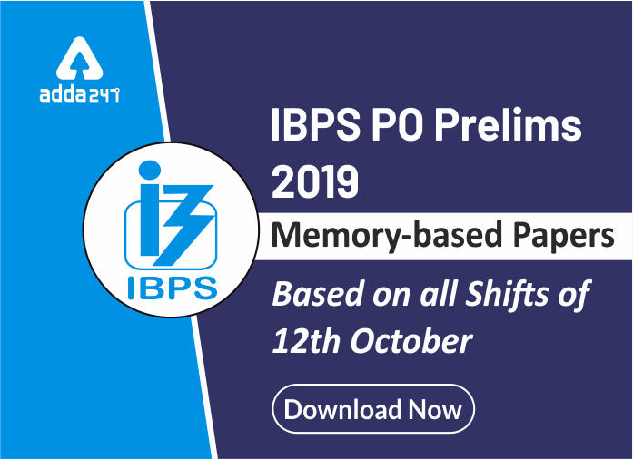 IBPS PO Prelims Memory Based Papers: Download Now_40.1