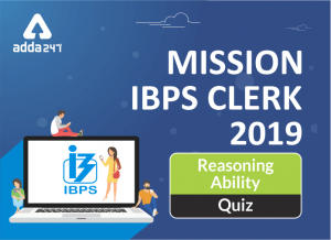 IBPS Clerk Reasoning Ability Quiz: 6th December