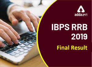 IBPS RRB 2019 Final Result Out: Check Here
