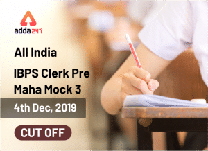 IBPS Clerk Pre Maha Mock: Result and Cut-Off