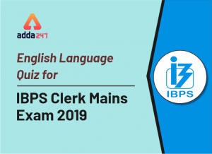 English Quiz IBPS Clerk Mains: 18th December