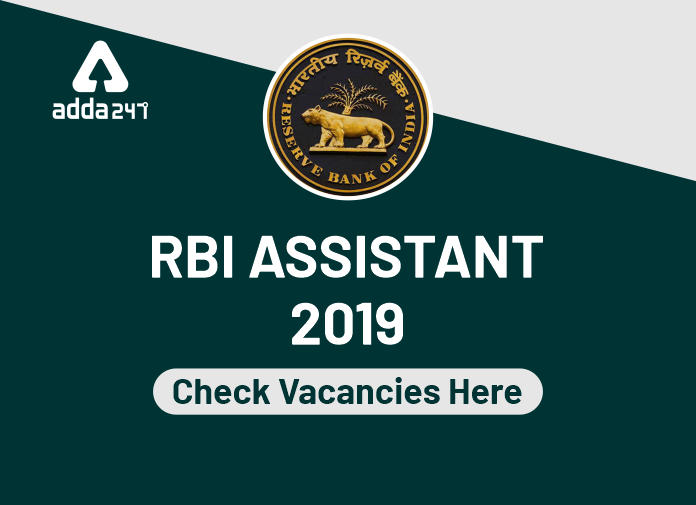 RBI Assistant Vacancy 2019-20: Check Category and Statewise Vacancies Here_40.1