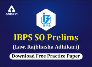 IBPS SO Prelims (Law, Rajbhasha Adhikari): Download Free Practice Paper
