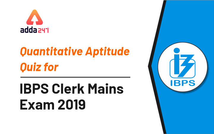 IBPS Clerk Quantitative Aptitude Daily Mock 13 January 2020_40.1