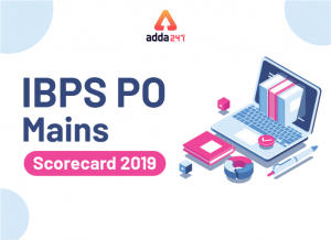IBPS PO Mains Score Card 2019 Released: Direct Link To Check Scorecard