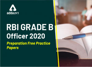 RBI Grade B Officer Practice Papers 2020- Download Questions with Solutions PDF