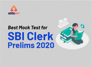 Best Mock Test for SBI Clerk Prelims 2020