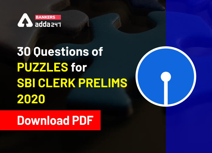 30 Questions Of Puzzles For Sbi Clerk Prelims 2020 Download Pdf