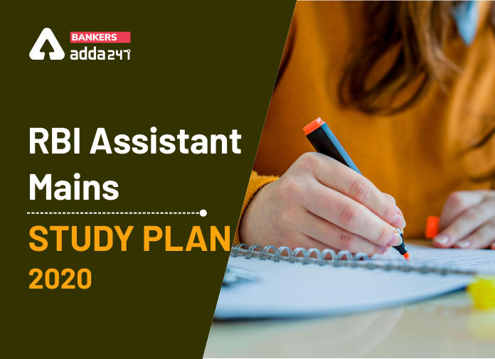 RBI Assistant Mains Study Plan 2020: Attempt To Ace The Exam_40.1