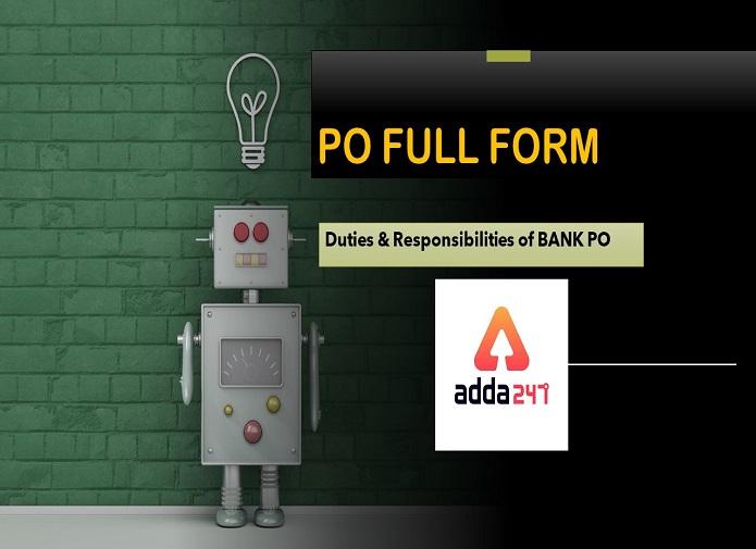 Bank PO Full Form: Know Duties and Responsibilities of Bank PO in Detail_40.1