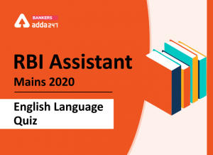 English Quiz 18th July-English Quiz for RBI Assistant Mains 2020