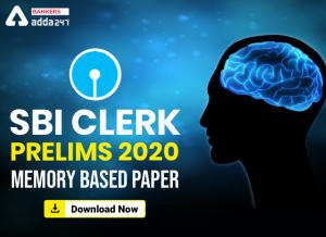 SBI Clerk Memory Based Questions Asked in Prelims Exam of 22 Feb and 29 Feb 2020: Download PDF
