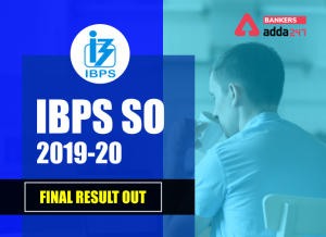 IBPS SO Final Result 2020 Out: Download SO Final Result Here